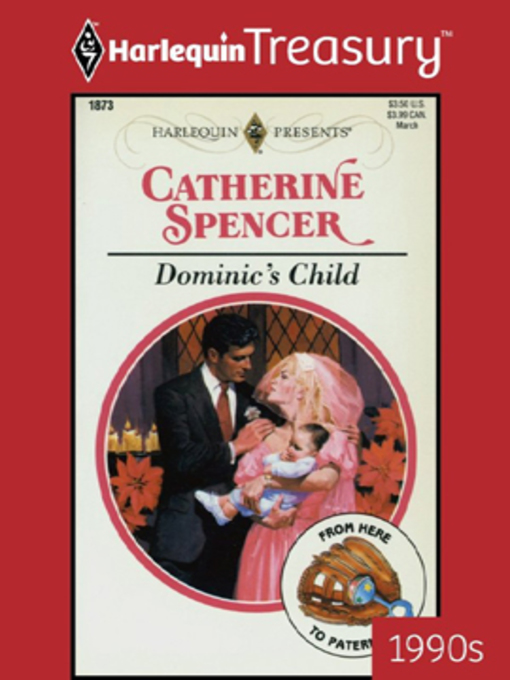 Title details for Dominic's Child by Catherine Spencer - Available